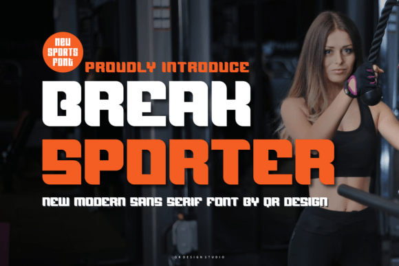 Break Sporter: A Bold Sans Serif for Modern Editorial Design