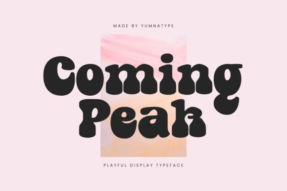 Coming Peak: The Display Typeface That Elevates Small Business Branding