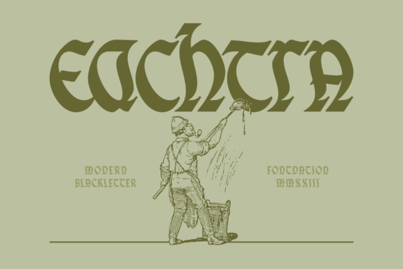 Eachtra: The Blackletter Typeface That Transforms Campaign Visuals