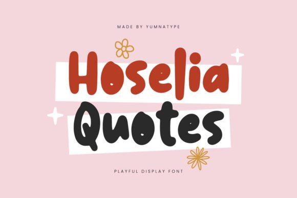 Hoselia Quotes: A Whimsical Display Font for Editorial Design