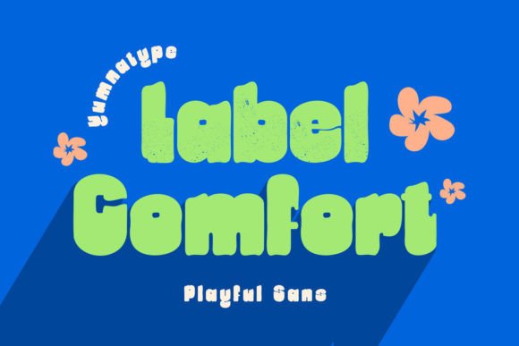 Label Comfort: The Bold Display Typeface for Scroll-Stopping Campaigns