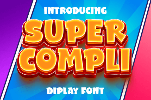 Super Compli: The Display Font for Standout Branding
