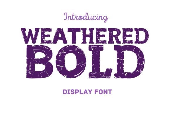 Weathered Bold: The Typeface That Transformed My Brand’s Look